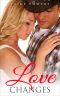 [Leap of Love 03] • A Western Romance · Love Changes - Western Historical Romance · (Western Fiction, Western Books, Western Brides) (Leap of Love Series Book 3)